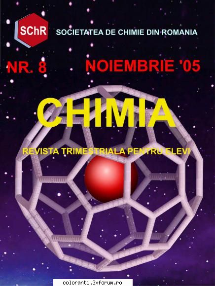 numarul 8 aparut in noiembrie 2005.

 

sau


  revista chimia